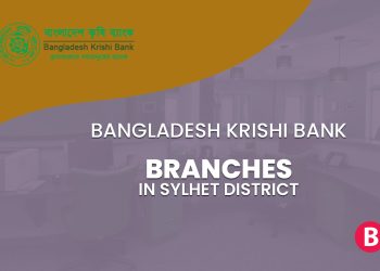 Bangladesh Krishi Bank Branches In Sylhet District