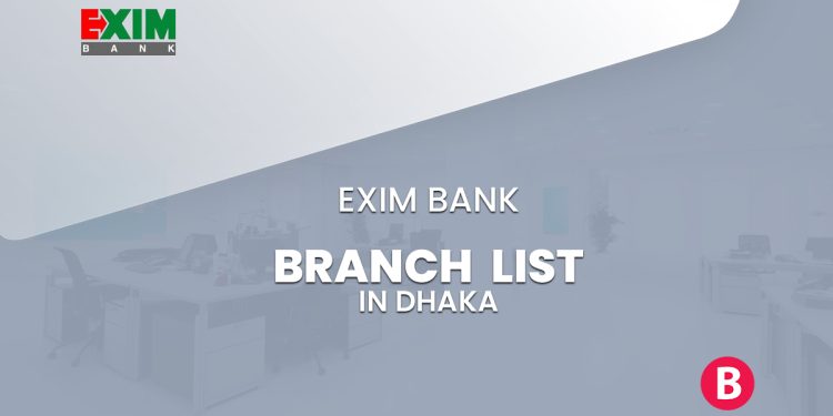 EXIM Bank Branch List In Dhaka