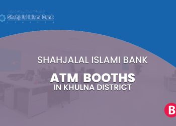 Shahjalal Islami Bank ATM Booths In Khulna District