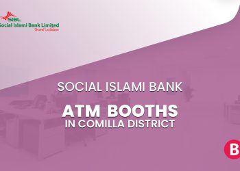 Social Islami Bank ATM Booths In Comilla District