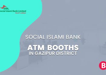 Social Islami Bank ATM Booths In Gazipur District