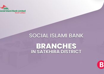 Social Islami Bank Branches In Satkhira District