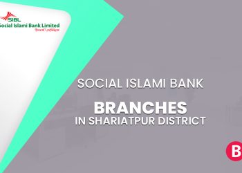 Social Islami Bank Branches In Shariatpur District