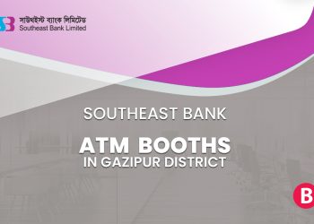 Southeast Bank ATM Booths In Gazipur District