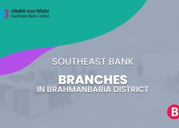 Southeast Bank Branches In Brahmanbaria District