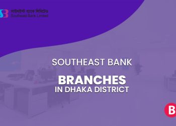 Southeast Bank Branches In Dhaka District