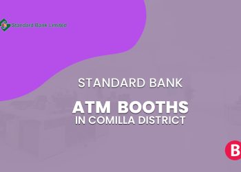 Standard Bank ATM Booths In Comilla District