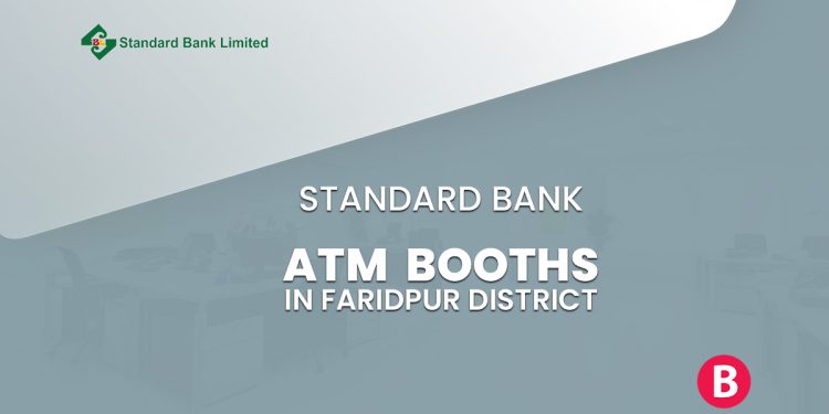 Standard Bank ATM Booths In Faridpur District