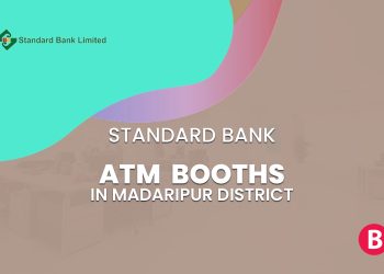 Standard Bank ATM Booths In Madaripur District