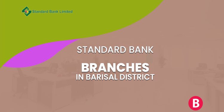 Standard Bank Branches In Barisal District