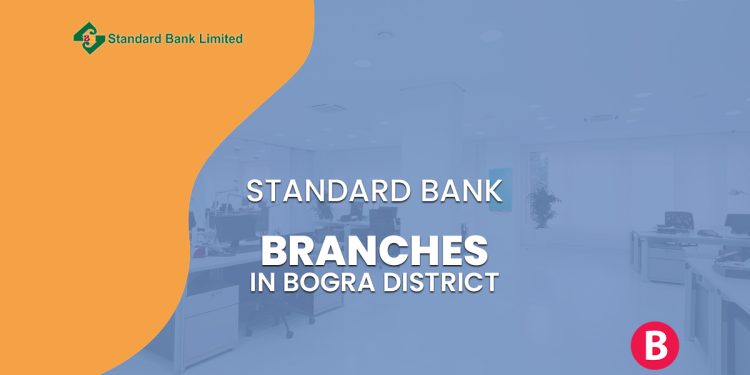 Standard Bank Branches In Bogra District