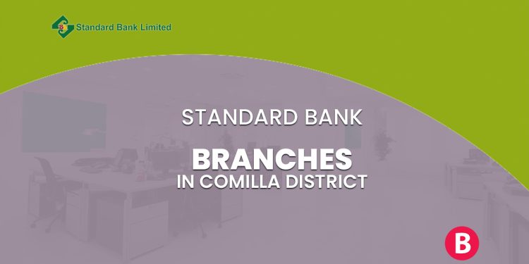 Standard Bank Branches In Comilla District