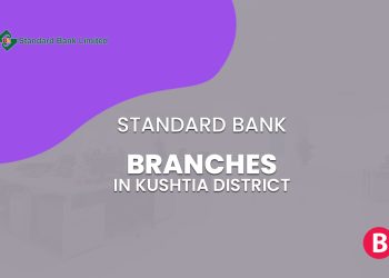 Standard Bank Branches In Kushtia District