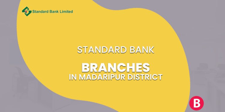 Standard Bank Branches In Madaripur District