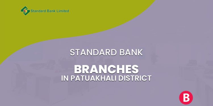 Standard Bank Branches In Patuakhali District