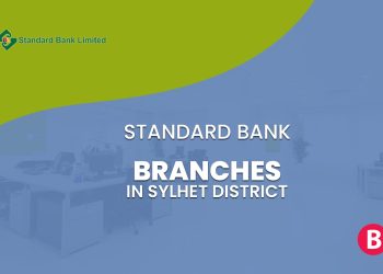 Standard Bank Branches In Sylhet District