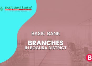 BASIC Bank Branches In Bogura District