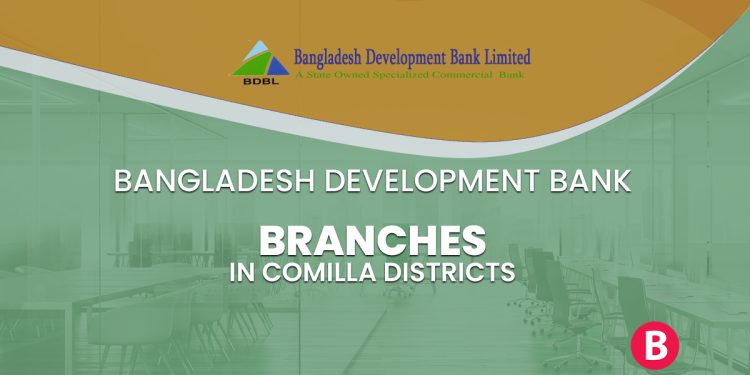 Bangladesh Development Bank Branches In Comilla Districts