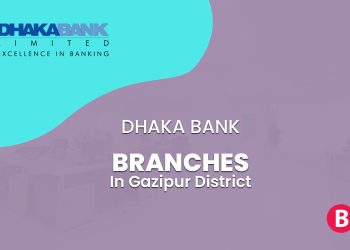 Dhaka Bank Branches In Gazipur District