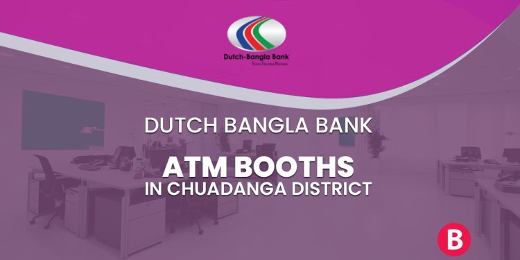 Dutch Bangla Bank ATM Booths In Chuadanga District