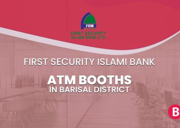 First Security Islami Bank ATM Booths in Barisal District