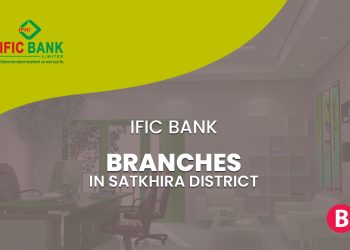 IFIC Bank Branches In Satkhira District