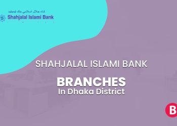 Shahjalal Islami Bank Branches In Dhaka District