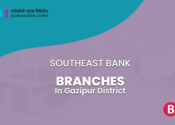 Southeast Bank Branches In Gazipur District