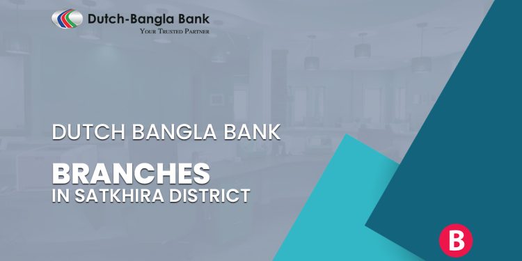 Dutch Bangla Bank Branches In Satkhira District