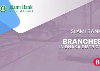 Islami Bank Branches In Dhaka District