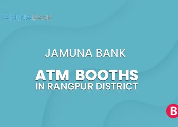 Jamuna Bank ATM Booths In Rangpur District