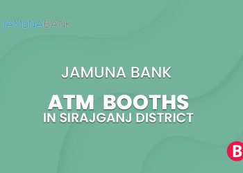 Jamuna Bank ATM Booths In Sirajganj District