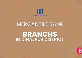 Mercantile Bank Branches In Dinajpur District