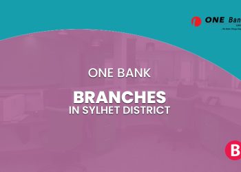 One Bank Branches In Sylhet District