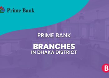 Prime Bank Branches In Dhaka District