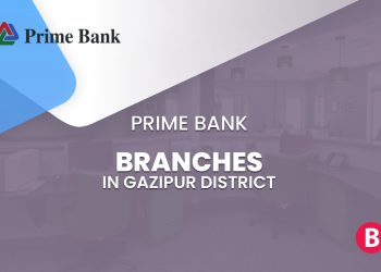 Prime Bank Branches In Gazipur District