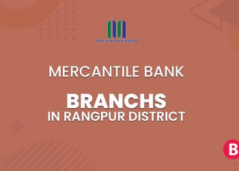 Mercantile Bank Branches In Rangpur District