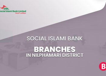 Social Islami Bank Branches In Nilphamari District