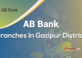 AB Bank Branches In Gazipur District