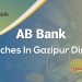 AB Bank Branches In Gazipur District