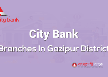 City Bank Branches In Gazipur District