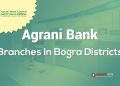 Agrani Bank Branches In Bogra Districts