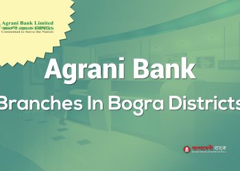 Agrani Bank Branches In Bogra Districts