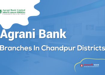 Agrani Bank Branches In Chandpur Districts