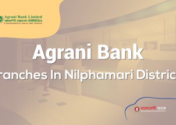 Agrani Bank Branches In Nilphamari Districts