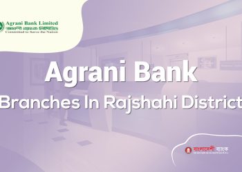 Agrani Bank Branches In Rajshahi District