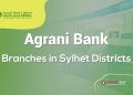 Agrani Bank Branches in Sylhet Districts