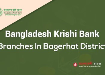 Bangladesh Krishi Bank Branches In Bagerhat District