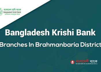 Bangladesh Krishi Bank Branches In Brahmanbaria District