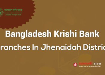 Bangladesh Krishi Bank Branches In Jhenaidah District